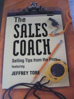 The Sales Coach  Selling Tips from the Pros  First Ed  