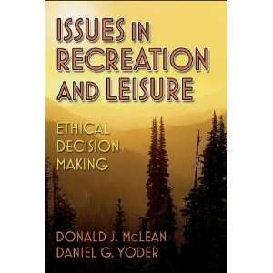  Issues in Recreation and Leisure   Ethical Decision Making Sports