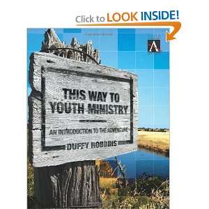 This Way to Youth Ministry An Introduction to the Adventure (YS 