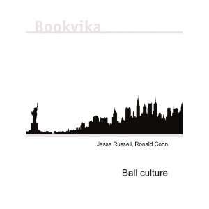 Ball culture Ronald Cohn Jesse Russell  Books