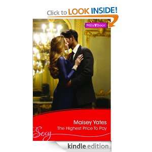 Mills & Boon  The Highest Price To Pay Maisey Yates  
