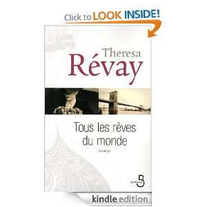 Tous les rêves du monde (French Edition): Theresa REVAY:  