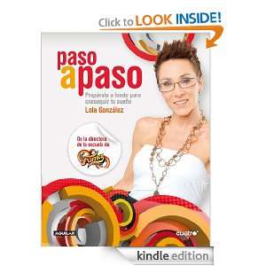 Paso a paso (Fama) (Aguilar Cuatro) (Spanish Edition): González Lola 