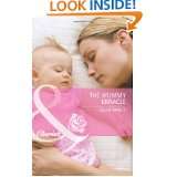 The Mommy Miracle (Harlequin Special Edition) by Lilian Darcy (Jul 19 