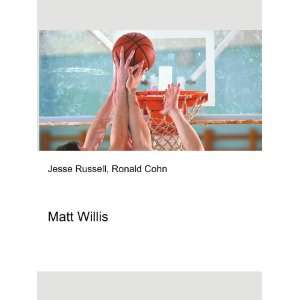 Matt Willis Ronald Cohn Jesse Russell  Books
