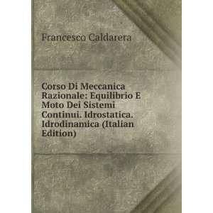   Idrodinamica (Italian Edition) Francesco Caldarera  Books
