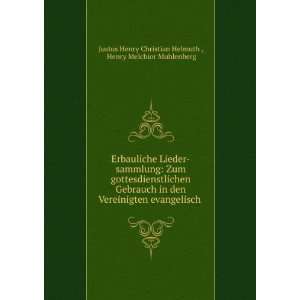   Melchior Muhlenberg Justus Henry Christian Helmuth   Books