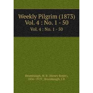   50 H. B. (Henry Boyer), 1836 1919 ; Brumbaugh, J.B. Brumbaugh Books