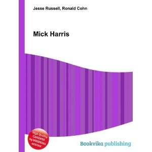 Mick Harris Ronald Cohn Jesse Russell  Books
