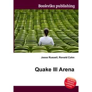  Quake III Arena (in Russian language) Ronald Cohn Jesse 