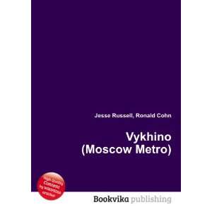  Vykhino (Moscow Metro) Ronald Cohn Jesse Russell Books