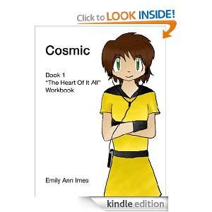 Cosmic Book 1 The Heart Of It All Workbook Emily Ann Imes  