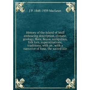  History of the Island of Mull embracing description 