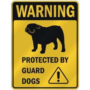   BULLDOG PROTECTED BY GUARD DOGS  PARKING SIGN DOG