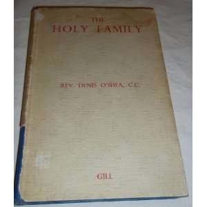 The Holy Family: Denis OShea:  Books