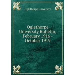   Bulletin, February 1916   October 1919 Oglethorpe University Books