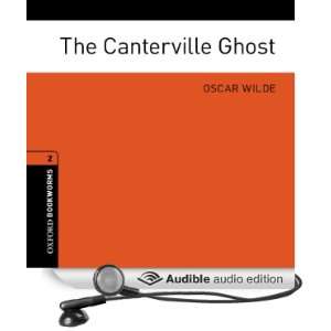 The Canterville Ghost (Adaptation): Oxford Bookworms Library, Level 2 