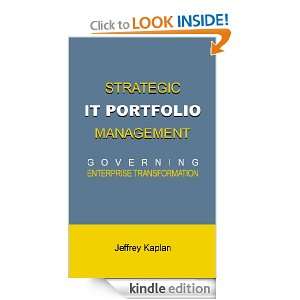 Strategic IT Portfolio Management: Jeffrey Kaplan:  Kindle 