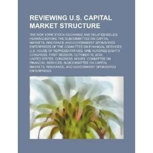   Capital Markets, Insurance  Services, U.S. House of Representativ