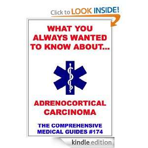What You Always Wanted To Know About Adrenocortical Carcinoma (Medical 