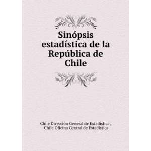   stica Chile DirecciÃ³n General de EstadÃ­stica :  Books