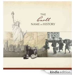 The Carll Name in History: Ancestry  Kindle Store