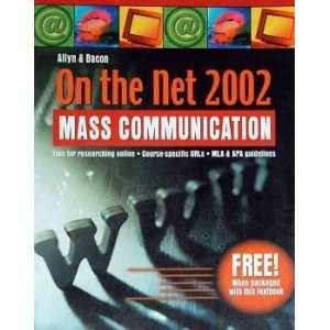  On the Net 2002 Mass Communication 