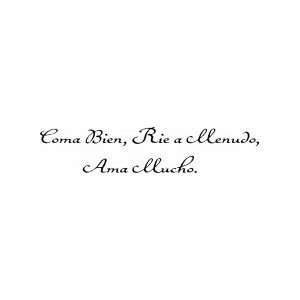  Coma bien, Rie a llenudo   Foreign Vinyl Wall Decals 