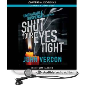 Shut Your Eyes Tight (Audible Audio Edition) John Verdon 