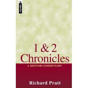   Chronicles A Mentor Commentary [Hardcover] Richard Pratt Books