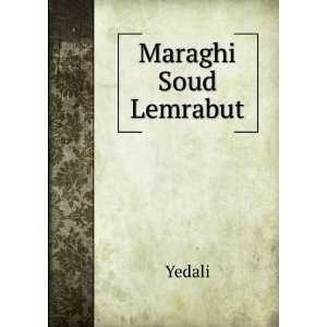  Maraghi Soud Lemrabut Yedali Books
