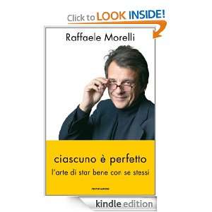 Ciascuno è perfetto (Oscar bestsellers) (Italian Edition) Raffaele 