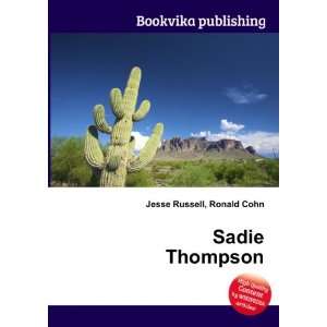  Sadie Thompson Ronald Cohn Jesse Russell Books