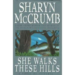  She Walks These Hills (Ballad) [Hardcover] Sharyn Mccrumb Books