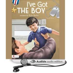   Ive Got the Boy (Audible Audio Edition) Kala Shuler Books