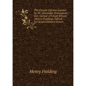   ). Edited by Gerard Edward Jensen: Henry Fielding:  Books