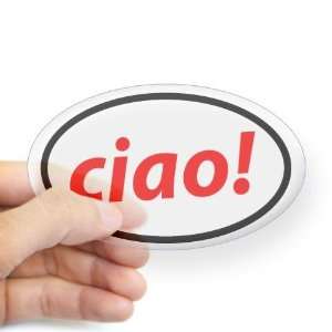  Ciao Italian Sticker Italian Oval Sticker by  