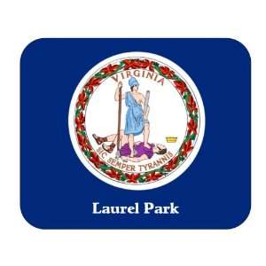  US State Flag   Laurel Park, Virginia (VA) Mouse Pad 