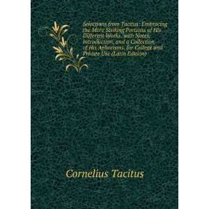   for College and Private Use (Latin Edition) Cornelius Tacitus Books