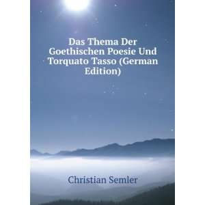   Poesie Und Torquato Tasso (German Edition) Christian Semler Books