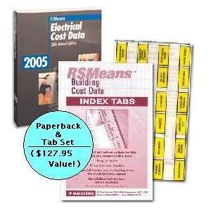 RSMeans Electrical Cost Data 2005 Paperback & Index Tab Set:  