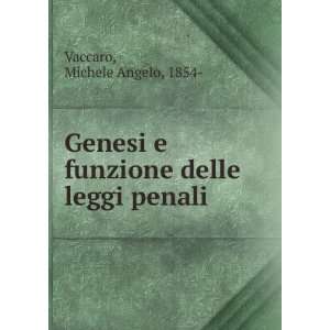   funzione delle leggi penali Michele Angelo, 1854  Vaccaro Books