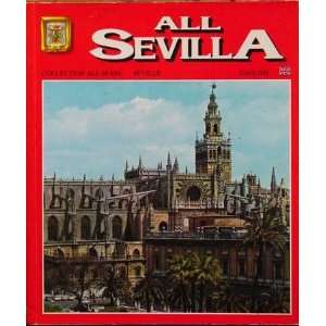   All Sevilla (Collection All Spain   Seville   English) Editors Books