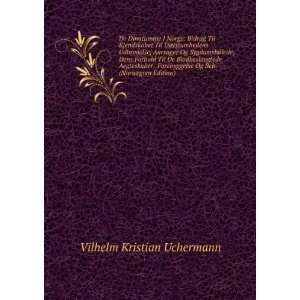   Og Beh (Norwegian Edition) Vilhelm Kristian Uchermann Books