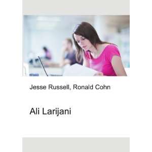 Ali Larijani Ronald Cohn Jesse Russell  Books