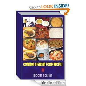 COMMON NIGRIAN FOOD RECIPES BIODUN ADESINA  Kindle Store