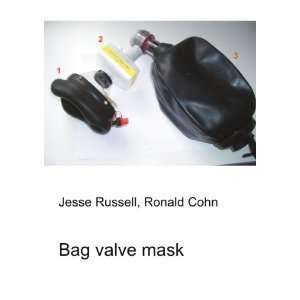 Bag valve mask: Ronald Cohn Jesse Russell:  Books