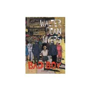  Bad Boy: A Memoir: Walter Dean Myers: Books