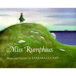    Miss Rumphius?? [MISS RUMPHIUS] [Hardcover]: (Author): Books