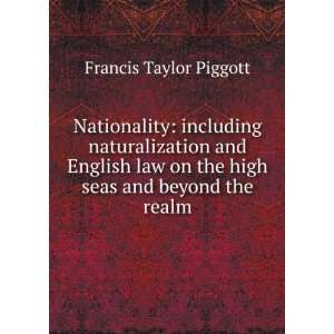  Nationality including naturalization and English law on 